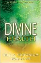 Divine Health 30-Day Devotional Book PB - Bill & Veronica Winston